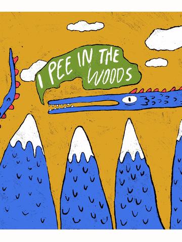 I pee in the woods print